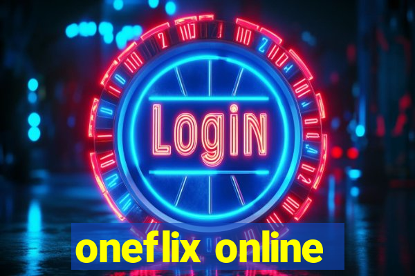 oneflix online